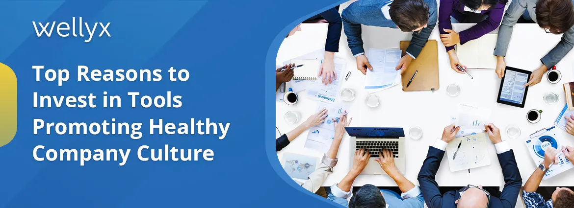 reasons to promote healthy company culture